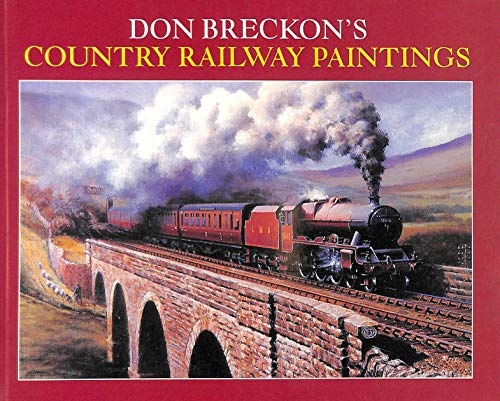 9780715315071: Don Breckon's Country Railway Paintings