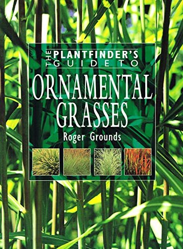 Stock image for Plantfinders Guide to Ornamental Grasses for sale by Reuseabook