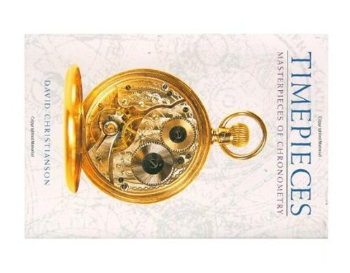Beispielbild fr Timepieces: Masterpieces of Chronometry zum Verkauf von WorldofBooks