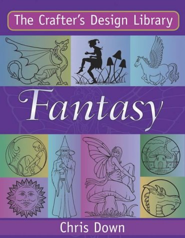 Imagen de archivo de Fantasy (Crafter's Design Library) a la venta por WorldofBooks