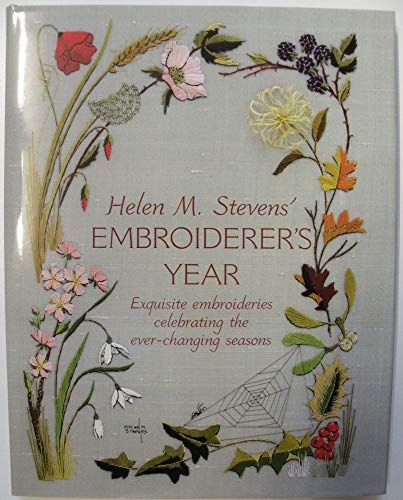 Beispielbild fr Helen M Steven's Embroiderer's Year zum Verkauf von HPB-Diamond