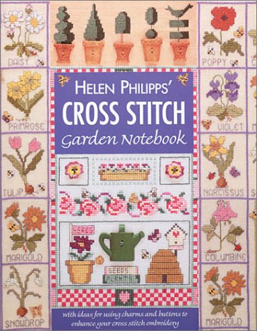Beispielbild fr Helen Phillipps' Cross Stitch Garden Notebook zum Verkauf von Better World Books