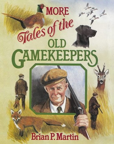 9780715316078: More Tales of the Old Gamekeepers