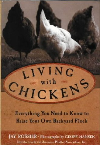 9780715316252: Living with Chickens: Everything You Need to Know to Raise Your Own Backyard Flock