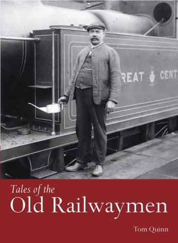 Stock image for Tales of the Old Railwaymen for sale by WorldofBooks