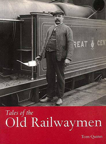 Stock image for Tales of the Old Railwaymen for sale by WorldofBooks