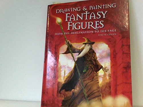 Beispielbild fr Drawing and Painting Fantasy Figures: From the Imagination to the Page zum Verkauf von WorldofBooks