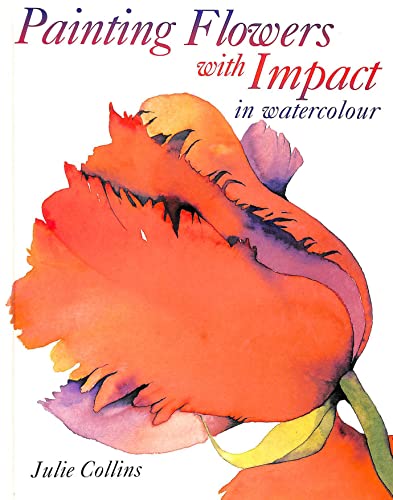 9780715317884: Painting Flowers with Impact: In Watercolour