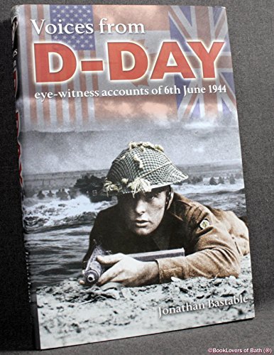 Beispielbild fr Voices from D-Day zum Verkauf von BombBooks