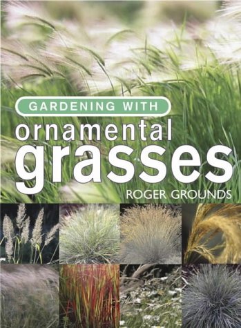 9780715318348: Gardening with Ornamental Grasses