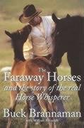 9780715318362: The Faraway Horses and the Story of the Real Horse Whisperer