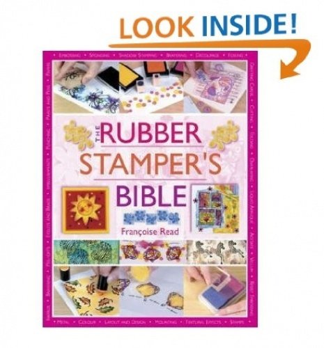 Beispielbild fr The Rubber Stamper's Bible zum Verkauf von WorldofBooks