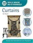 Imagen de archivo de Dolls House Do-it-Yourself - Curtains: Step-by-step Instructions for Over 25 Projects (Dolls' House Do-It-Yourself S.) a la venta por WorldofBooks