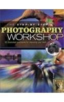 Stock image for Step-By-Step Photography Workshop : 50 Illustrated Techniques for sale by MusicMagpie