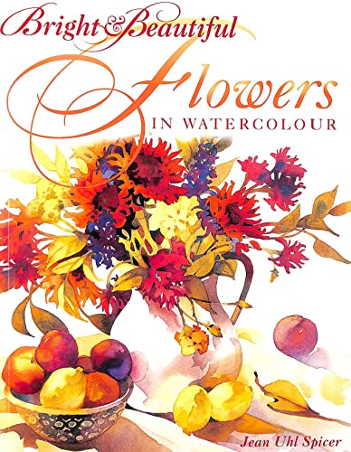 9780715318751: Bright and Beautiful Flowers in Watercolour