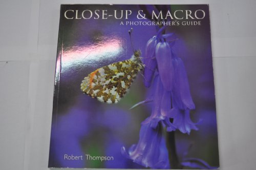 9780715319055: Close-Up and Macro: A Photographer's Guide