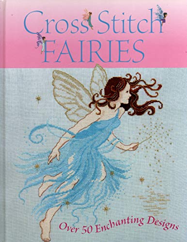 9780715319468: Cross Stitch Fairies: Over 50 Enchanting Designs