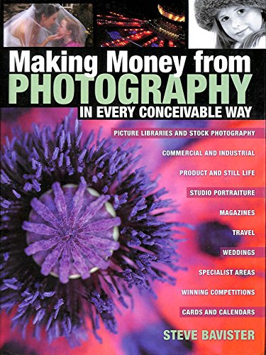 9780715319611: Making Money from Photography: In Every Conceivable Way