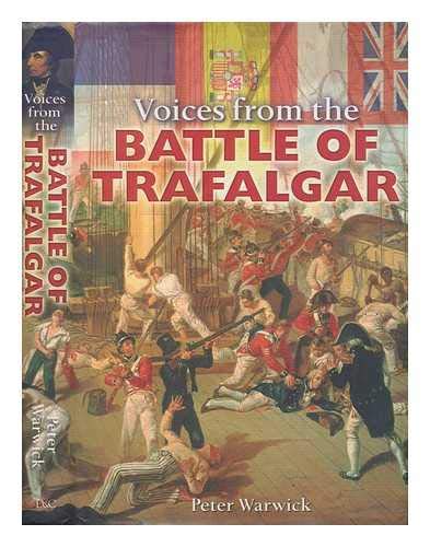 Imagen de archivo de Voices from the Battle of Trafalgar a la venta por Hourglass Books