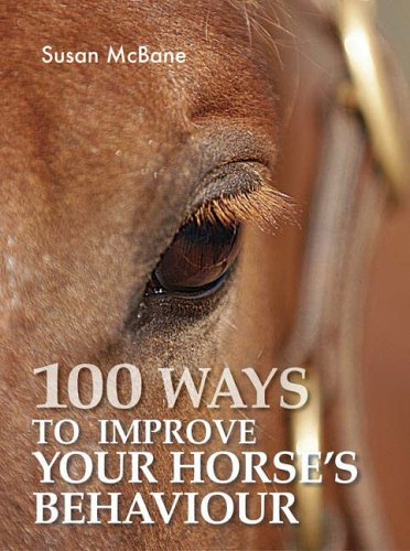 Beispielbild fr 100 Ways to Improve Your Horse's Behavior zum Verkauf von Better World Books: West