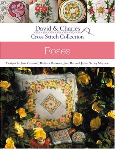 Imagen de archivo de Cross Stitch Collection: Roses (The Cross Stitch Collection) a la venta por Ebooksweb