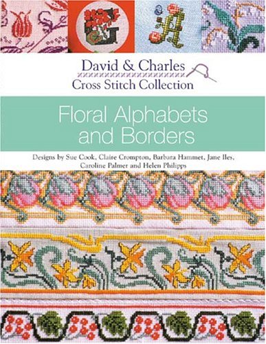 Stock image for Floral Alphabets and Borders (Cross Stitch Collection S.) for sale by WorldofBooks