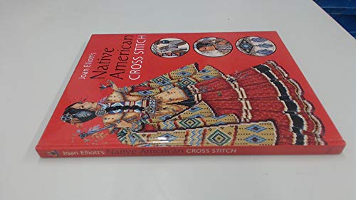 Imagen de archivo de Joan Elliott's Native American Cross Stitch a la venta por Ergodebooks