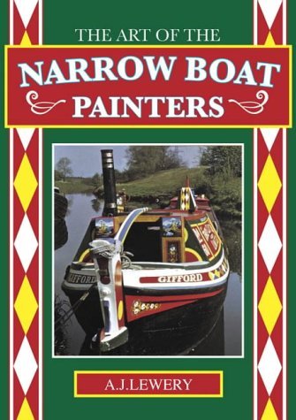 Stock image for The Art of the Narrow Boat Painters for sale by WorldofBooks