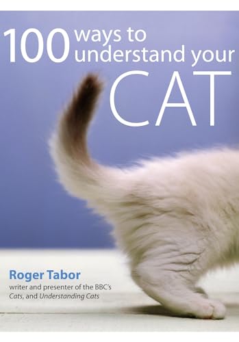 Beispielbild fr 100 Ways to Understand Your Cat zum Verkauf von Better World Books