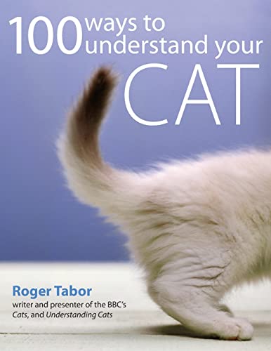 Stock image for 100 Ways to Understand your Cat for sale by Irish Booksellers