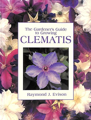 9780715321614: The Gardener's Guide to Growing Clematis