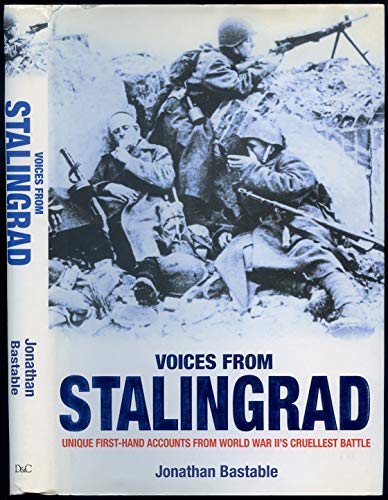 Stock image for Voices from Stalingrad: Nemesis on the Volga for sale by Wonder Book