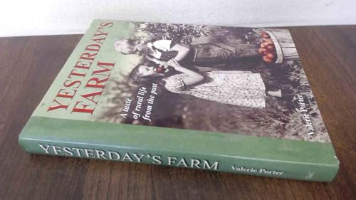 Beispielbild fr Yesterday's Farm: Life on the Farm 1830-1960 zum Verkauf von WorldofBooks