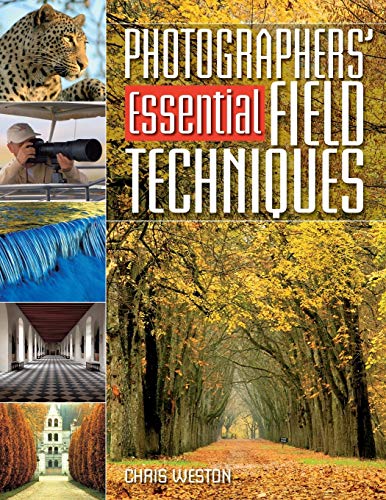 Imagen de archivo de Photographers'Essential Field Techniques a la venta por WorldofBooks