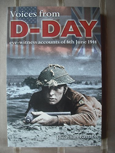 Beispielbild fr Voices from D-Day zum Verkauf von Books From California