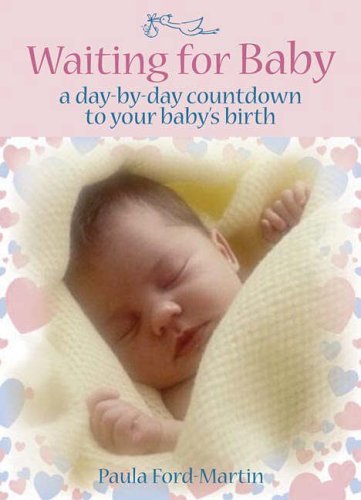 Beispielbild fr Waiting for Baby: A Day-to-Day Countdown zum Verkauf von WorldofBooks