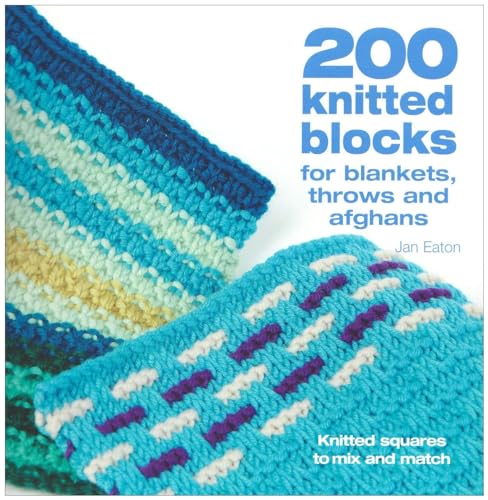 Imagen de archivo de 200 knitted blocks for blankets, throws and afghans a la venta por WorldofBooks