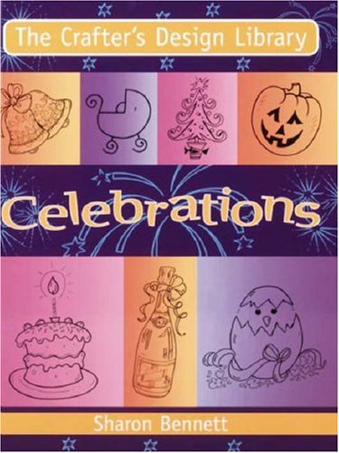 Beispielbild fr The Crafters Design Library - Celebrations zum Verkauf von Wonder Book