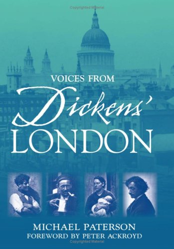Beispielbild fr Voices from Dickens' London zum Verkauf von AwesomeBooks