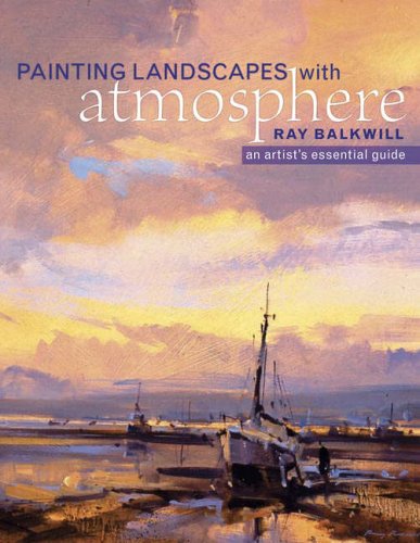9780715322925: Painting Landscapes with Atmosphere, an Artist's Essential Guide