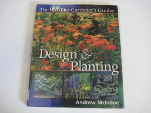 Imagen de archivo de Design and Planting (Hillier Gardener's Guide) (Hillier Gardener's Guide) a la venta por WorldofBooks