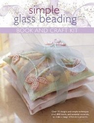 Simple Glass Beading: Book and Craft Kit (9780715323649) by Wood, Dorothy