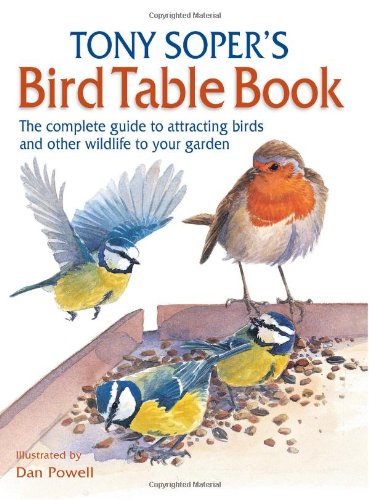 Stock image for Tony Soper's Bird Table Book for sale by MusicMagpie