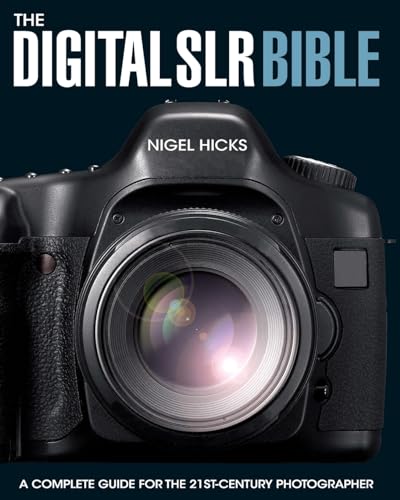 Beispielbild fr The Digital SLR Bible zum Verkauf von Wonder Book