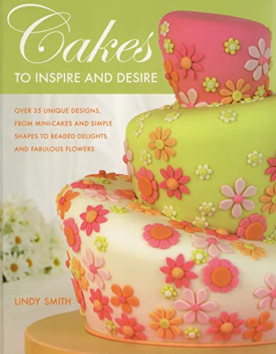9780715324981: Cakes to Inspire and Desire Slipcased Lindy Smith