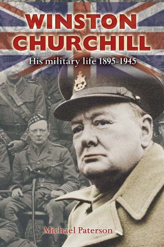 Beispielbild fr Winston Churchill: His Military Life, 1895-1945 zum Verkauf von AwesomeBooks