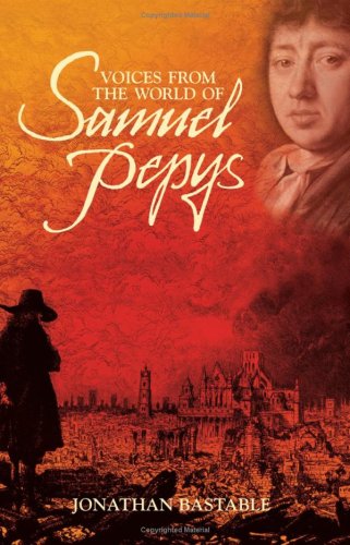 Beispielbild fr Voices from the World of Samuel Pepys zum Verkauf von Better World Books