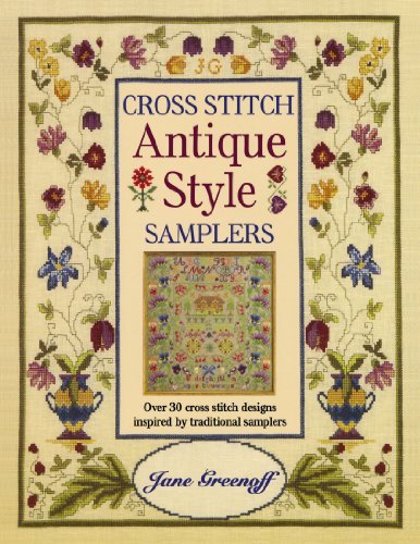 9780715326602: Cross Stitch Antique Style Samplers: Over 30 Cross Stitch Designs Inspired by Traditional Samplers