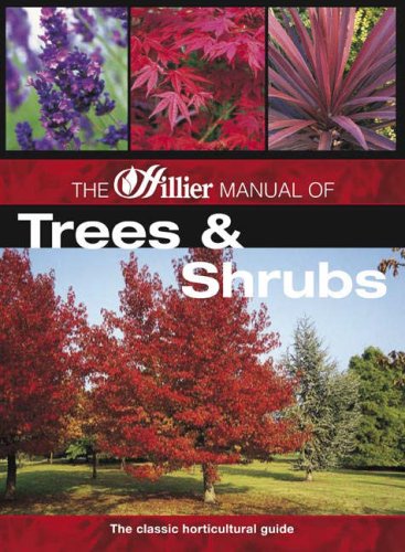 Imagen de archivo de Hillier Manual of Trees and Shrubs a la venta por Better World Books