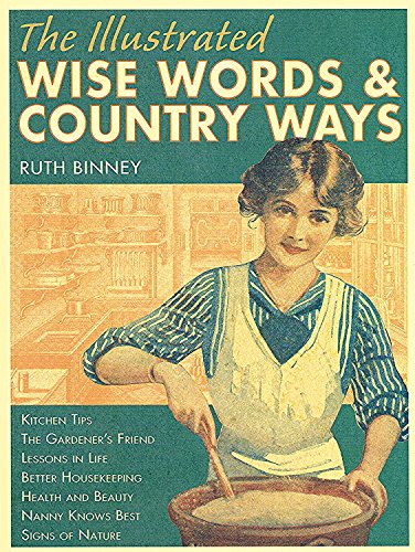 Stock image for The Illustrated Wise Words and Country Ways for sale by AwesomeBooks